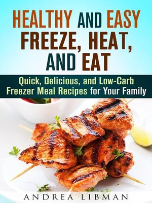 cover image of Healthy and Easy Freeze, Heat, and Eat